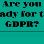 Getting ready for the GDPR